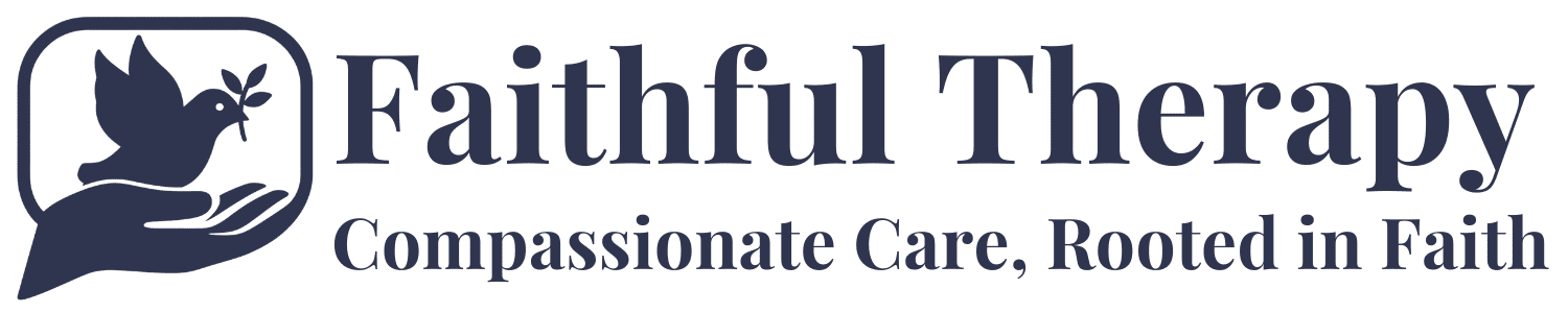 Faithful Therapy - Compassionate Care, Rooted in Faith